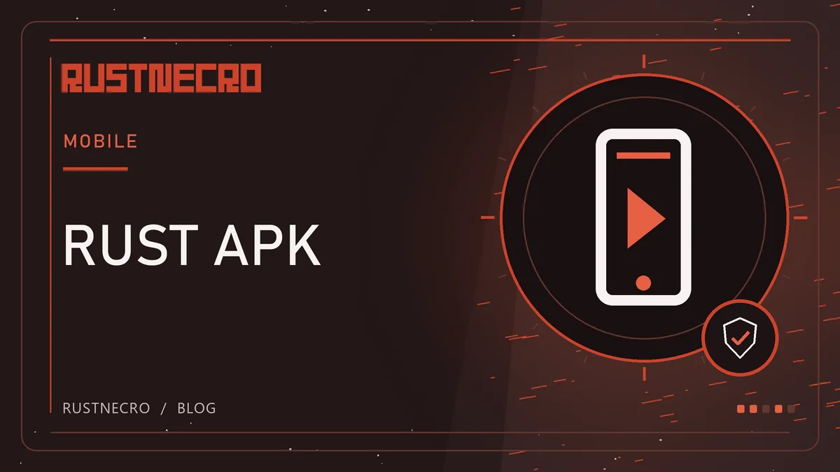 Rust APK: Android Download, Mobile Gameplay & Safety