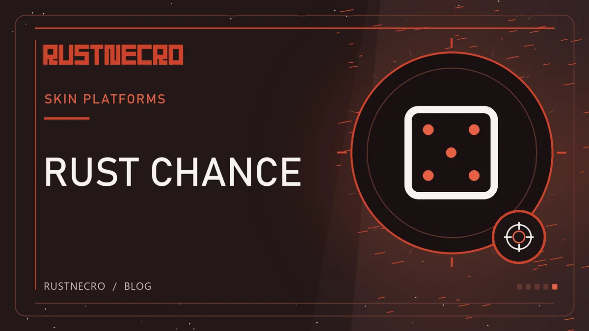 Rust Chance: Skins, Jackpot & Coinflip Guide