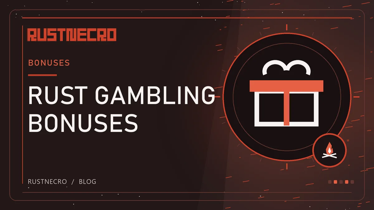 Rust Gambling Bonuses: Free Cases, Free Coins & Promo Codes