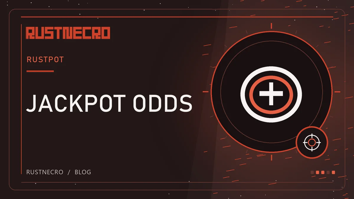 Rust Jackpot Odds: Calculate Your Share of the Pot