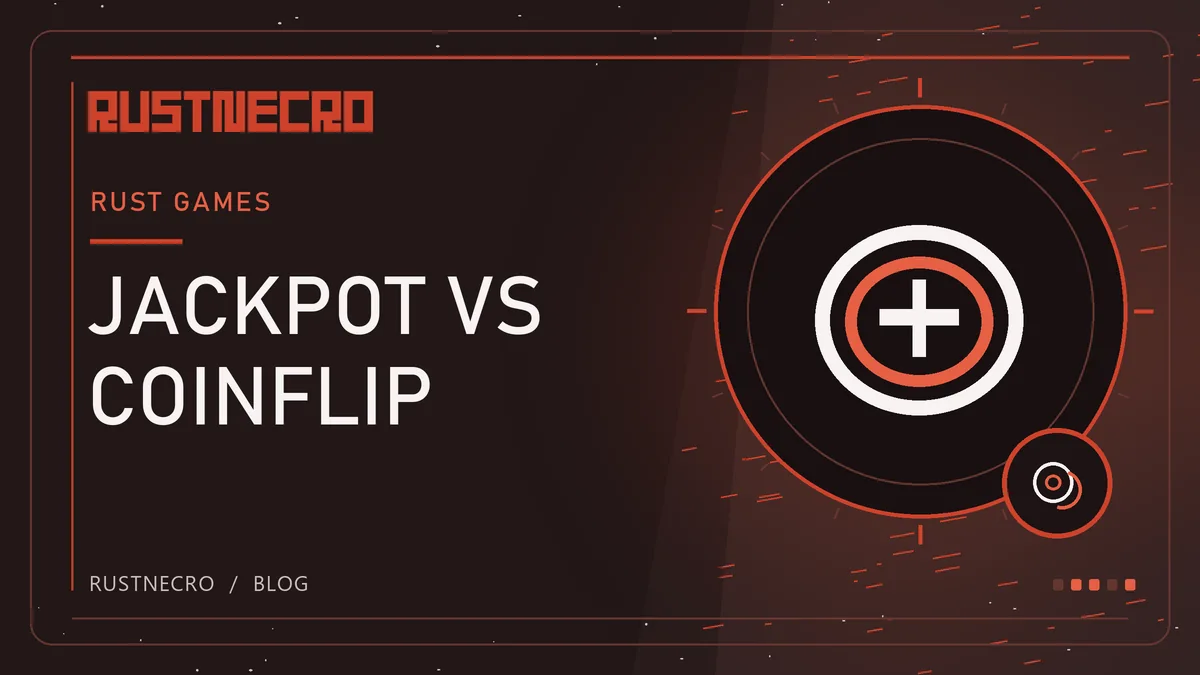 Rust Jackpot vs Coinflip: How the Two Formats Differ