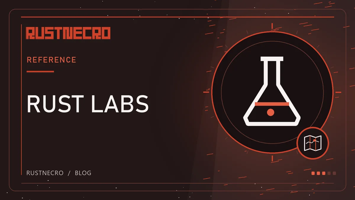 Rust Labs: Items, Crafting, Raiding & Survival Guide