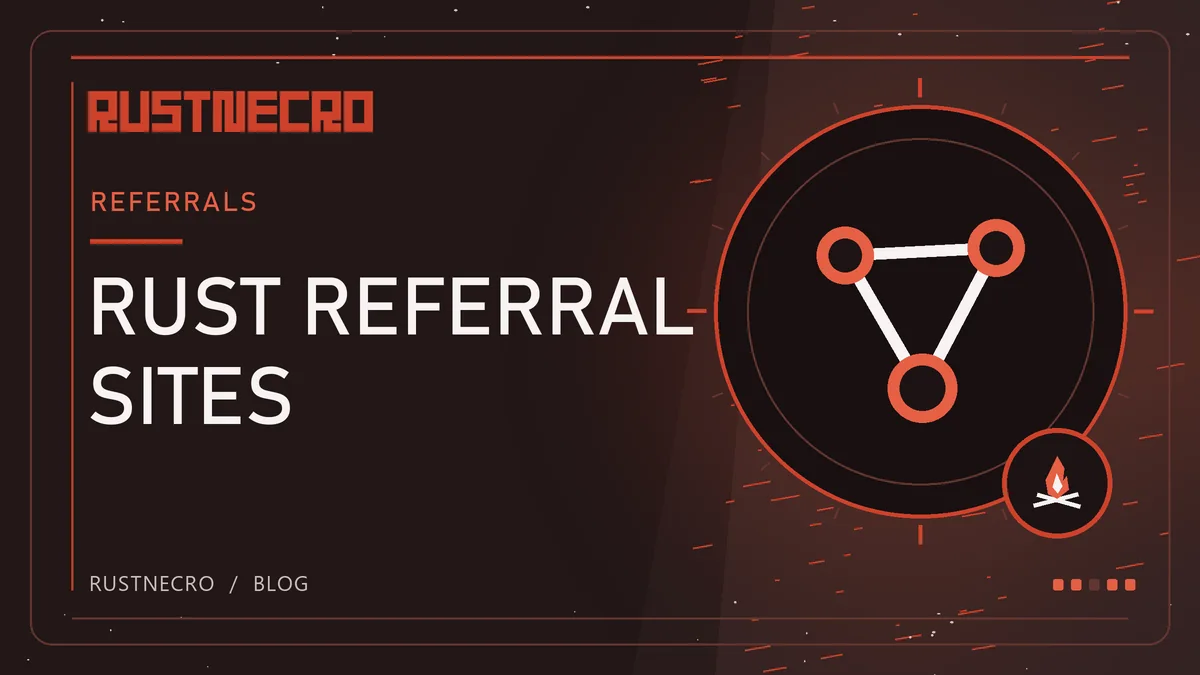 Rust Referral Sites: How Codes and Links Work