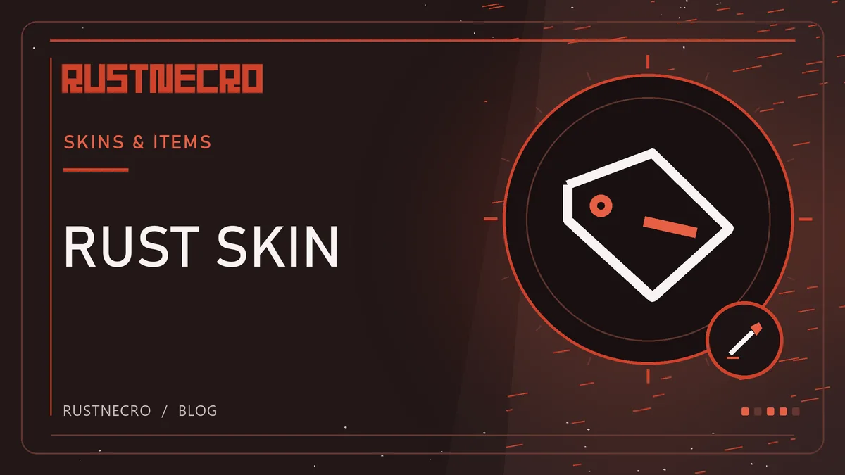 Rust Skin: Buy, Trade and Use Rust Skins