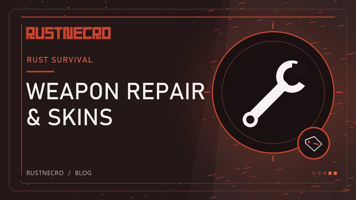 Rust Weapon Repair and Skins: Durability Guide